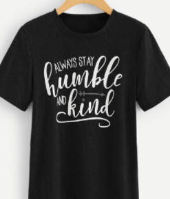 Humble Slogan Tee Shirt Fashion Top